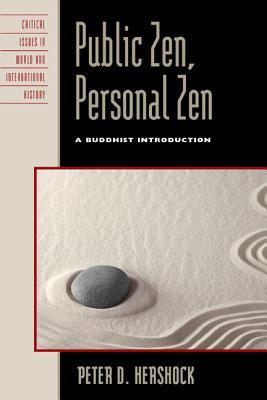 Public Zen, Personal Zen: A Buddhist Introduction