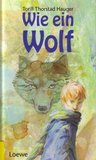 Wie Ein Wolf