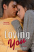 Loving You (Jade, #3)