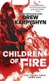 Children of Fire (The Chaos Born, Book One)