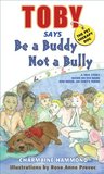 Toby, the Pet Therapy Dog, Says Be a Buddy, Not a Bully