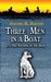 Three Men in a Boat (To Say Nothing of the Dog)