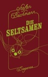 Die Seltsamen (Die Seltsamen, #1)