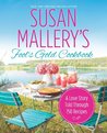 Susan Mallery's Fool's Gold Cookbook: A Love Story Told Through 150 Recipes (Fool's Gold, #12.1)