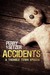 Accidents - A Tremble Town Episode