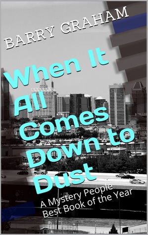 When it all Comes Down to Dust