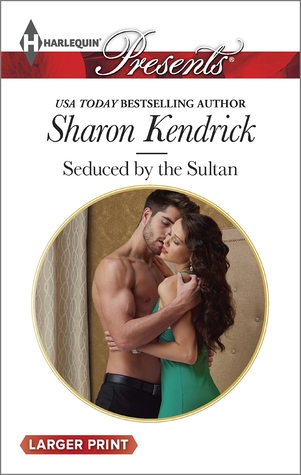 Seduced by the Sultan (Desert Men of Qurhah, #3)