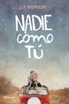 Nadie como tú (Nadie como tú, #1)