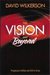 The Vision and Beyond, Prophecies Fulfilled and Still to Come