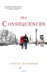 The Consequences (The Affair, #2)