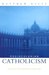 Rediscovering Catholicism Journeying Toward Our Spiritual North Star