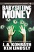 Babysitting Money: A Lt. Jack Daniels/Gavin English Thriller