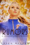 Rumors by Erica Kiefer Rumors by Erica Kiefer