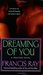 Dreaming of You