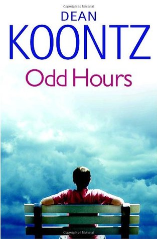 Odd Hours by Dean Koontz Odd Hours by Dean Koontz