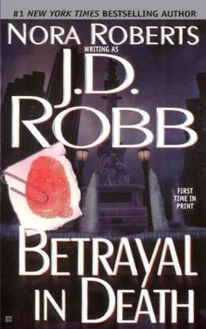 Betrayal in Death (In Death, #12)