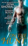 On the Hunt (Includes: Sentinel Wars #3.5, Nightkeepers #5.5, Gods of Midnight, #4.5)