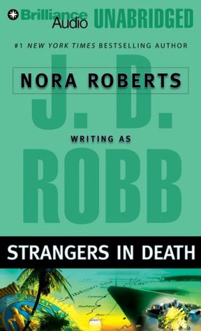 Strangers in Death (In Death, #26)