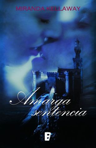 https://www.goodreads.com/book/show/20417714-amarga-sentencia?from_search=true