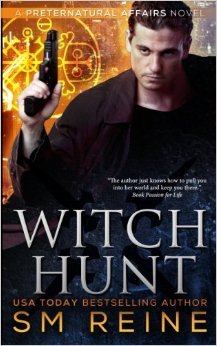 Witch Hunt (Preternatural Affairs) - S.M. Reine