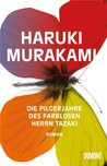 Die Pilgerjahre des farblosen Herrn Tazaki