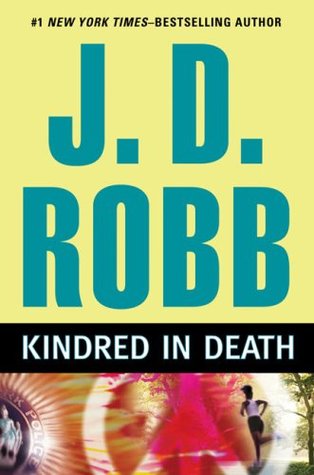 Kindred in Death (In Death, #29)