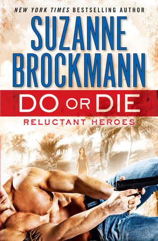 Do or Die: Reluctant Heroes