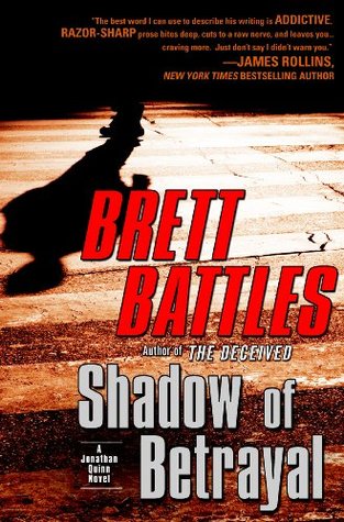 Shadow of Betrayal (Jonathan Quinn #3) - Brett Battles