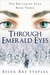 Through Emerald Eyes