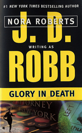 Glory in Death (In Death, #2)