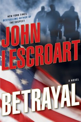 Betrayal (Dismas Hardy #12) - John Lescroart