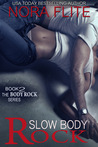 Slow Body Rock (Body Rock, #2)