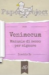 Venimecum - Manuale di sesso per signore