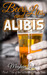 Beers, Lies and Alibis (Warblers Point, #2)
