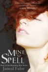 Mine to Spell (Mine, #2) Mine to Spell (Mine, #2)